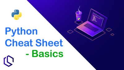 Python Cheatsheet - Basics